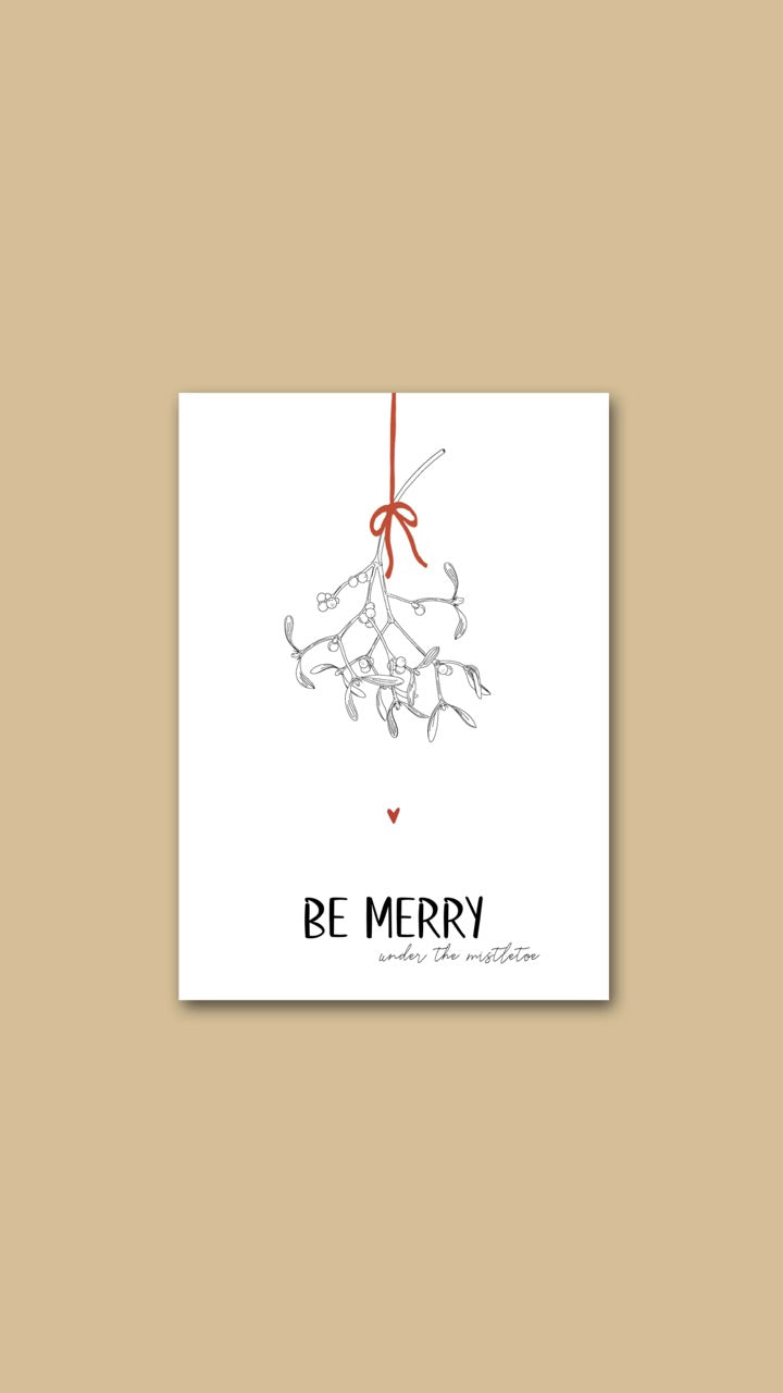 Kerstkaart 'Be merry under the mistletoe'